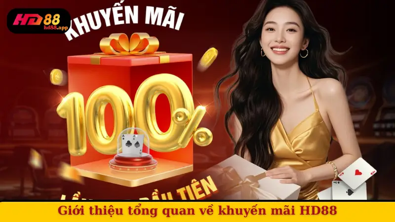 Giới thiệu tổng quan về khuyến mãi HD88
