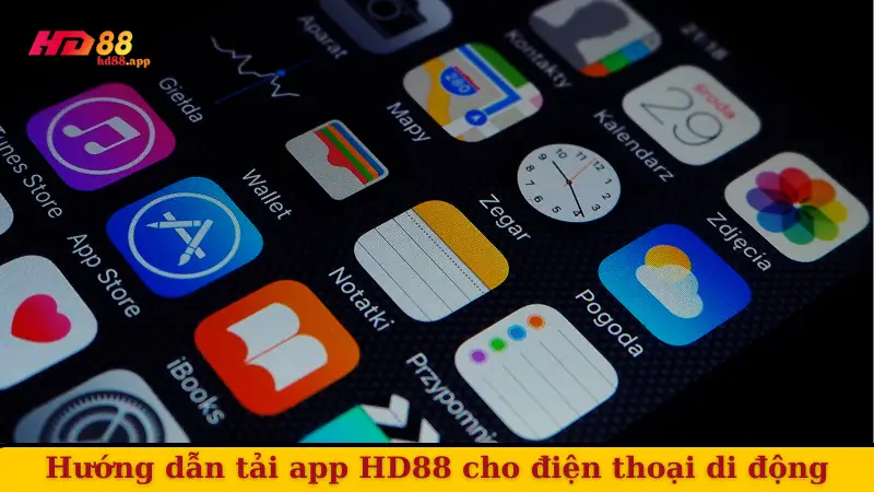 Hướng dẫn các bước tải app HD88