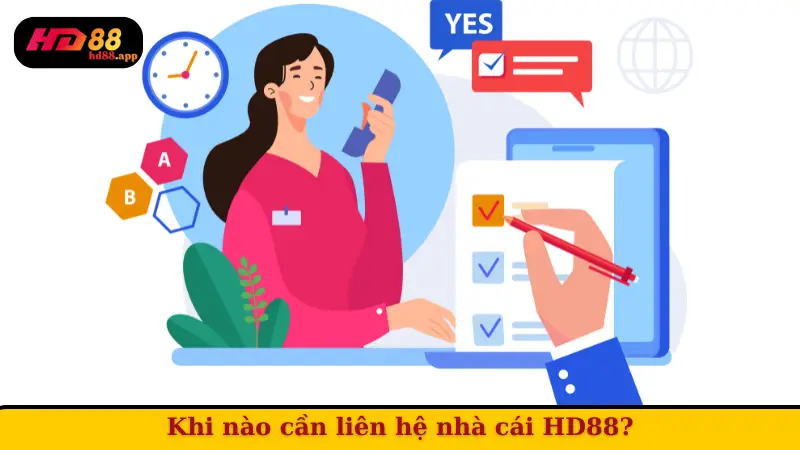 Khi nào cần liên hệ nhà cái HD88?