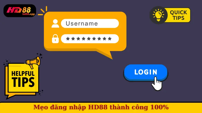 Mẹo đăng nhập HD88 thành công 100%