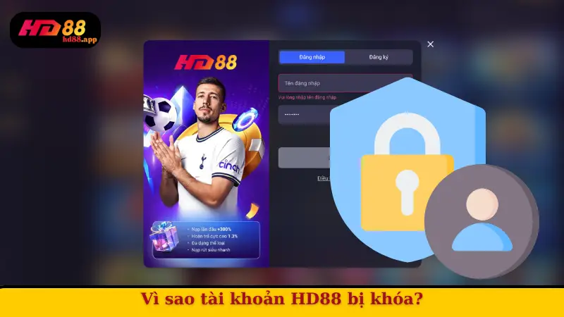 Vi phạm quy định của nhà cái - Tài khoản HD88 bị khoá